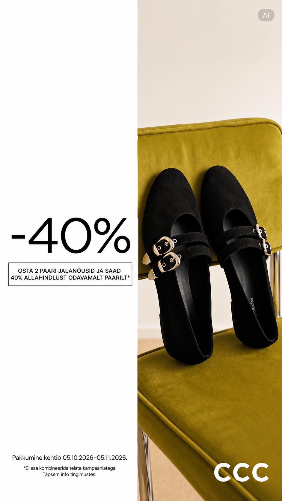 Vali 2 paari jalatseid ja saad soodsamalt paarilt 40% allahindlust. CCC