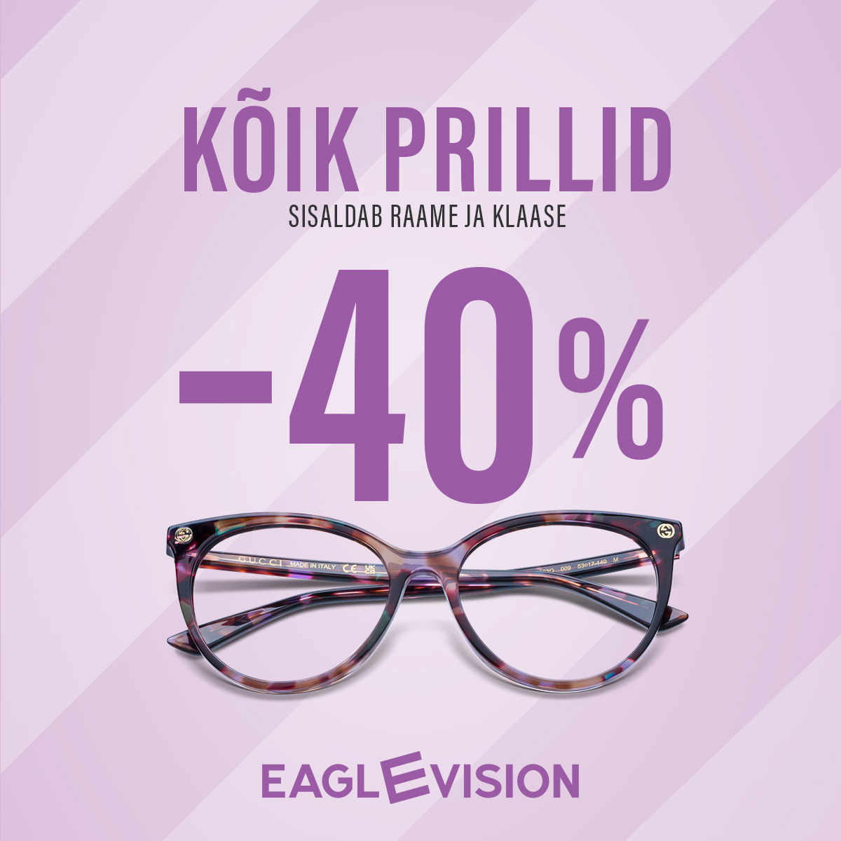 Kliendipäevad! KÕIK PRILLID -40% Eagle Vision