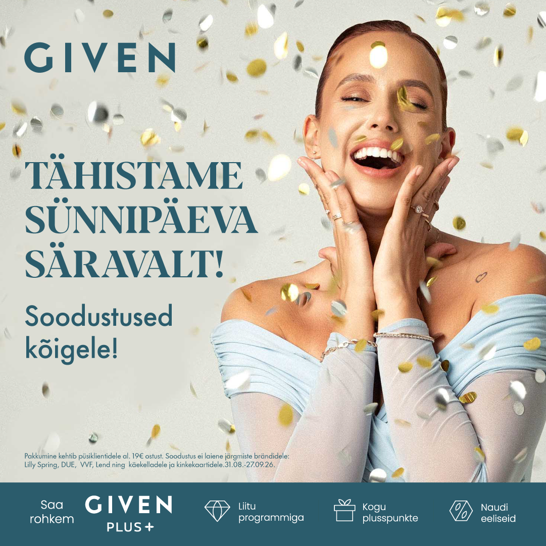 TÄHISTAME GIVENI 8. SÜNNIPÄEVA SÄRAVALT! Given