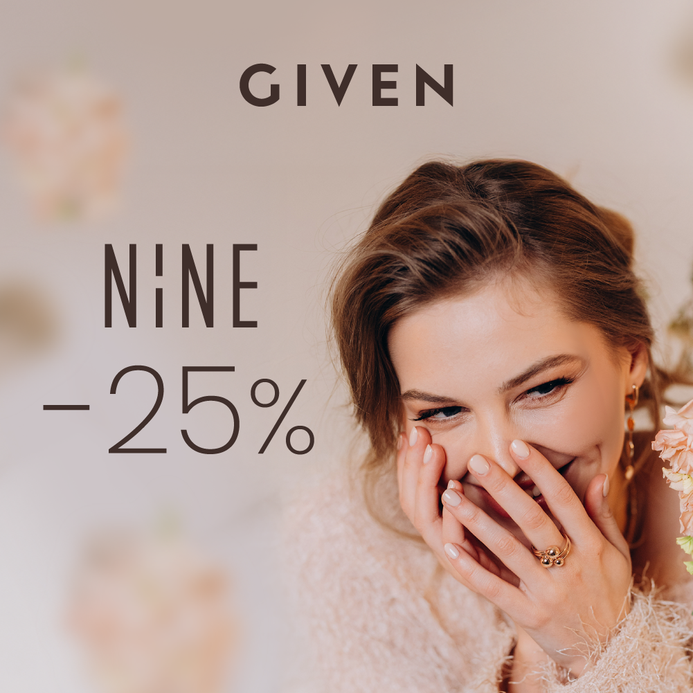 NINE kuldehted -25% Given