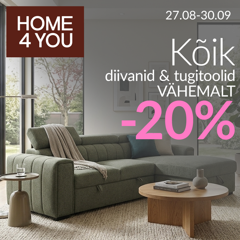 Kõik diivanid ja tugitoolid -20% Home4you