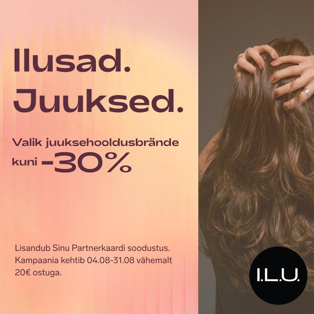 Ilusad. Juuksed. I.L.U.