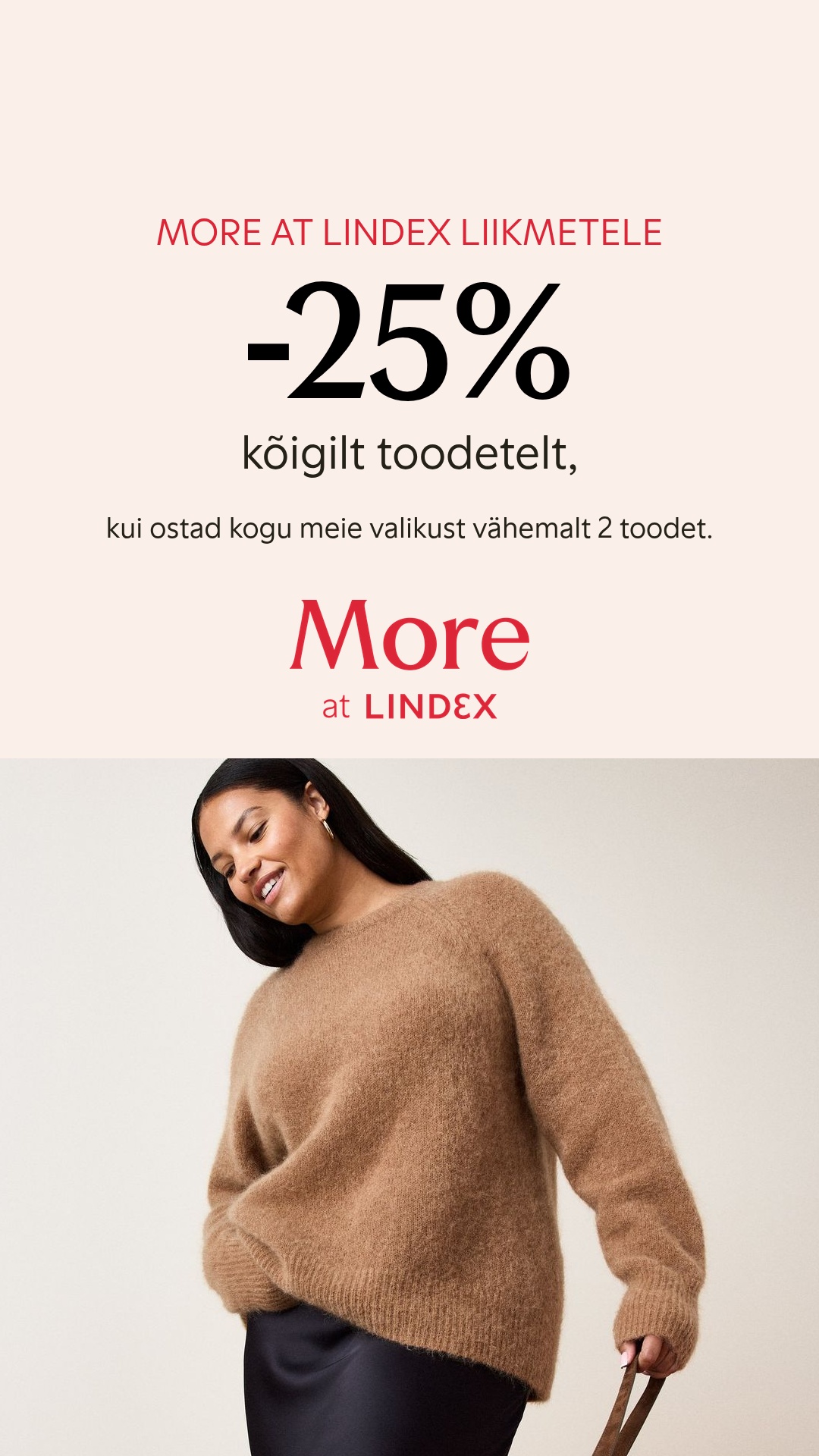 Kõigilt täishinnaga toodetelt -25% Lindex