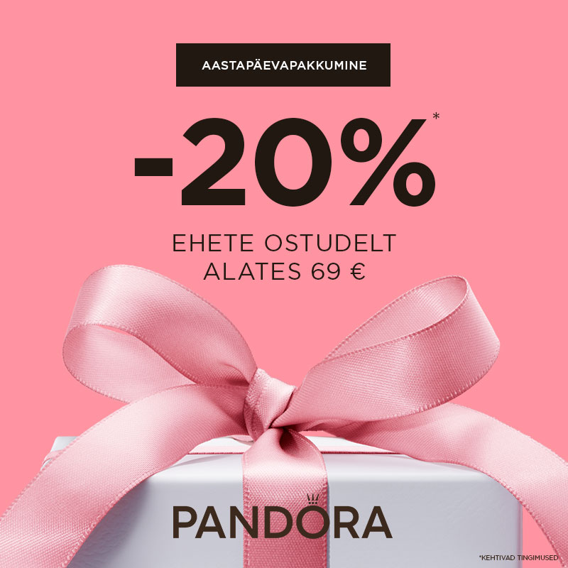 -20% EHETE OSTUDELT ALATES 69 € Pandora